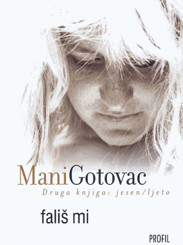 Mani Gotovac - Fališ mi