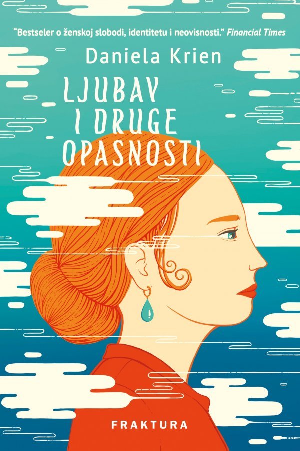 Daniela Krien – Ljubav i druge opasnosti