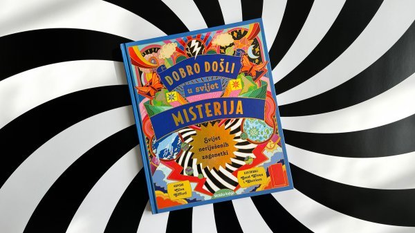 Dobro došli u svijet misterija – svijet neriješenih zagonetki