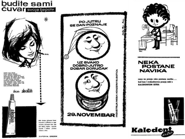 Oglasne kampanje (izbor): Losion za čišćenje lica Elida Akvatan, 1964. i Kalodont extra, 1964. - 1965. Oglas 'Po jutru se dan poznaje..', 1968.