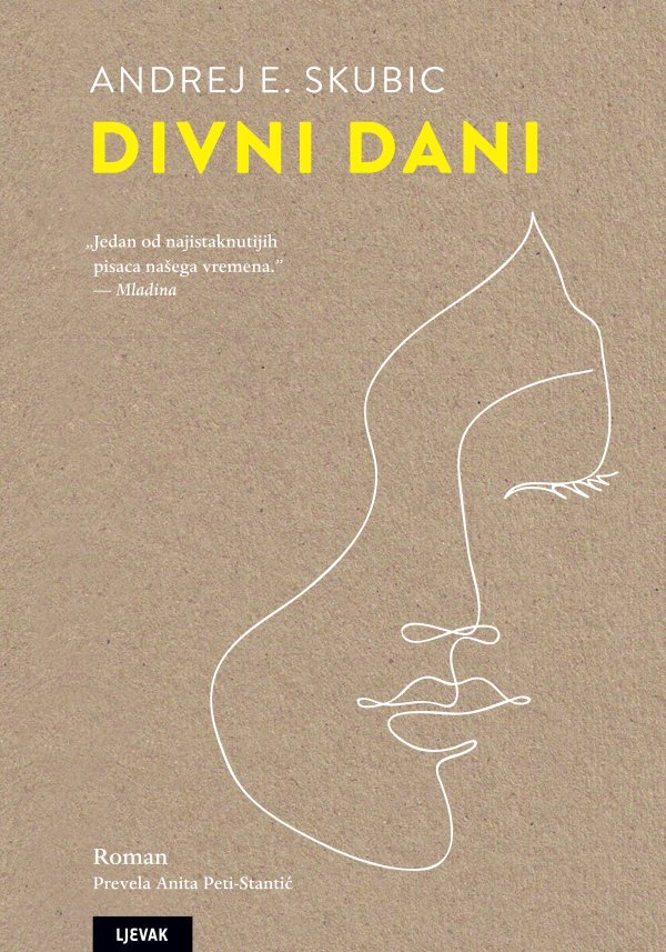 Divni dani, Andrej E. Skubic
