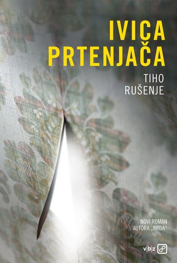 Tiho rušenje, Ivica Prtenjača