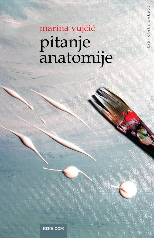 'Pitanje anatomije', Marina Vujčić