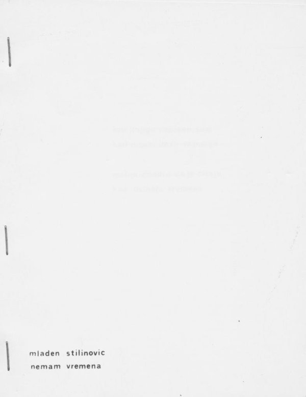 Mladen Stilinović, 'Nemam vremena'