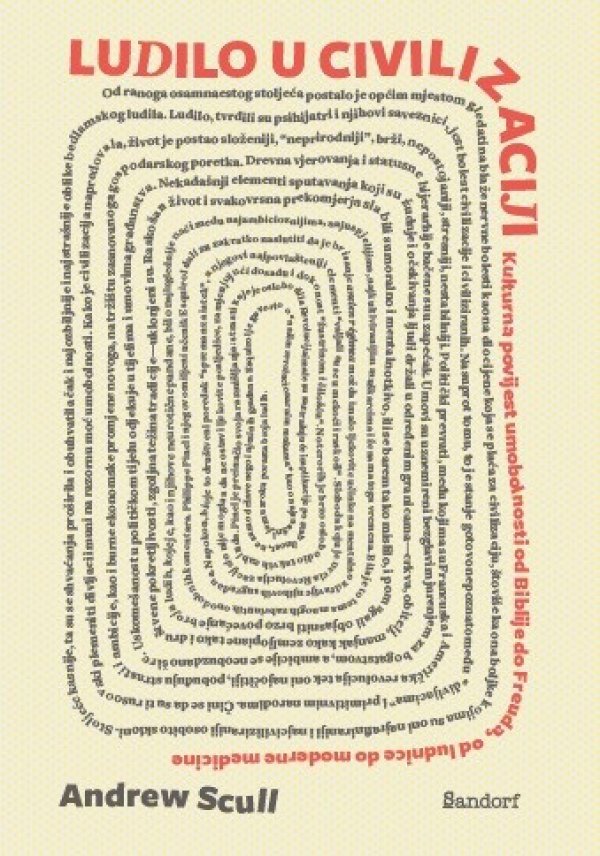 Andrew Scull, Ludilo u civilizaciji